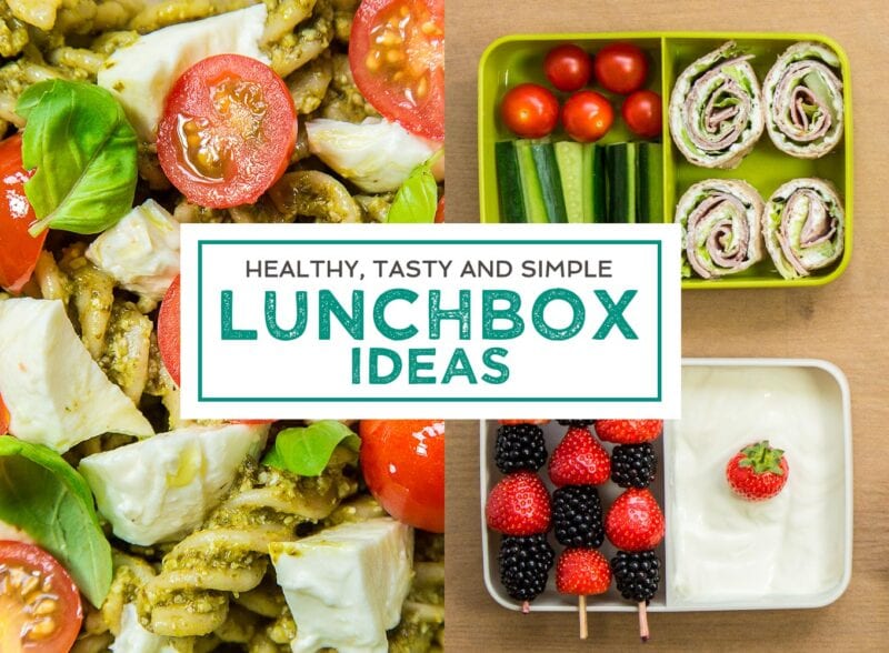 Healthy, Tasty and Simple Lunchbox Ideas